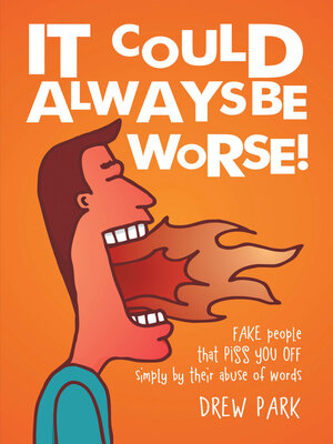 cover image of It Could Always Be Worse!